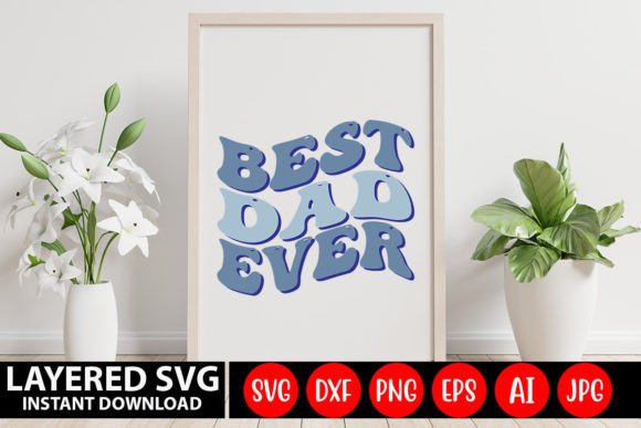 Best Dad Ever Retro SVG Design Review