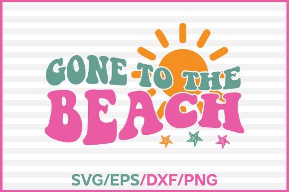 Gone to the Beach Retro Svg Review