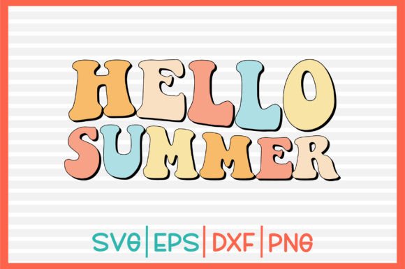 Hello Summer Retro Svg Design Review