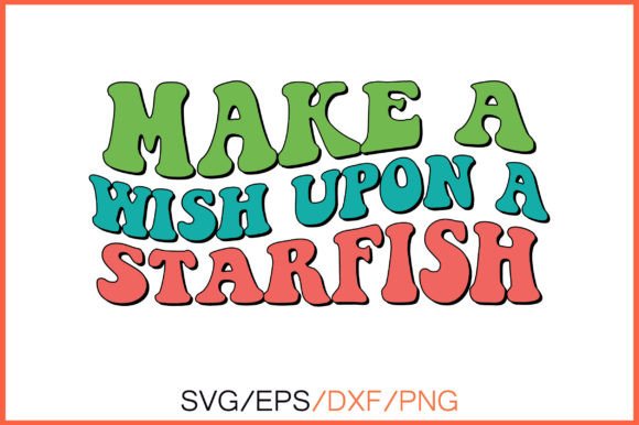 Make a Wish Upon a Starfish Retro SVG Review
