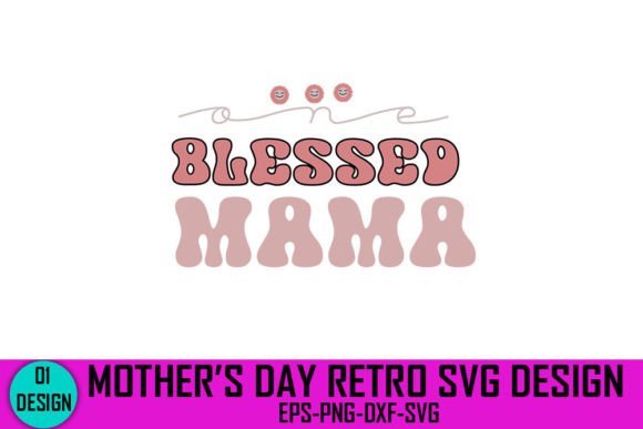 Mother s Day Retro Svg Design Review